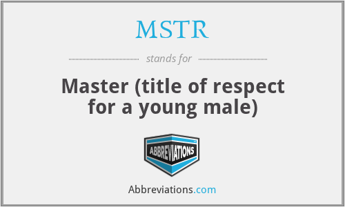 What is the abbreviation for Master (title of respect for a young male)?